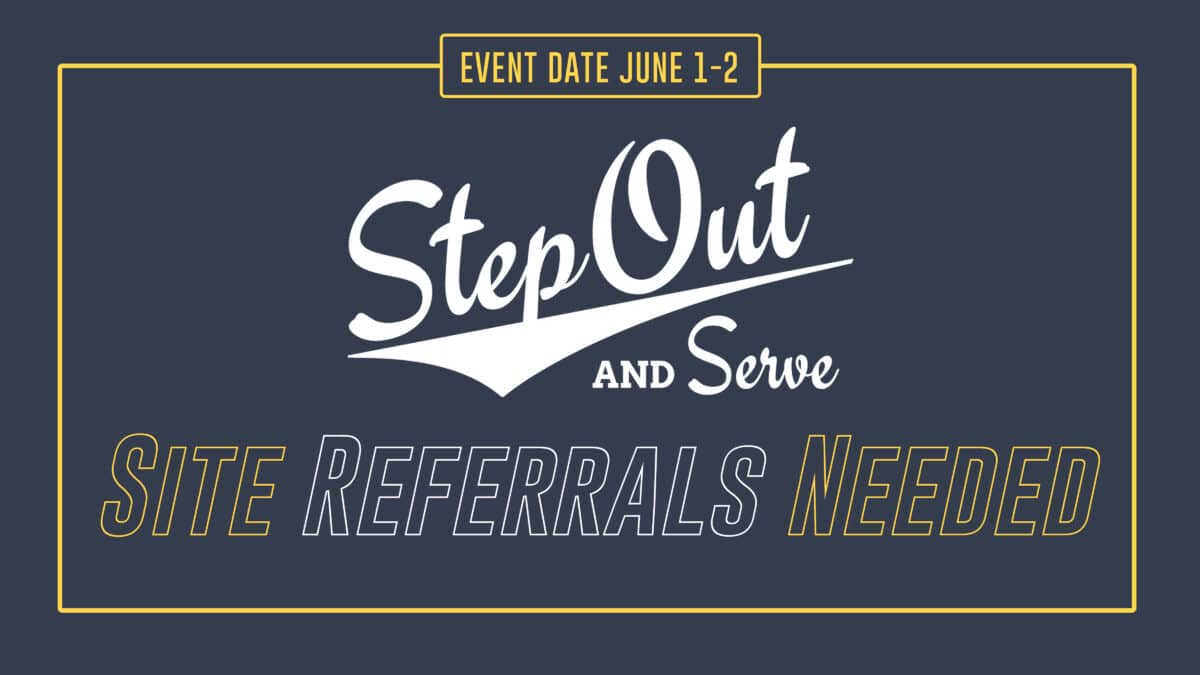 Step Out & Serve Site Referrals