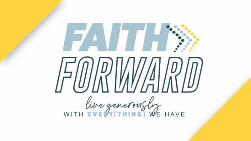 Faith Forward 1-Year Anniversary