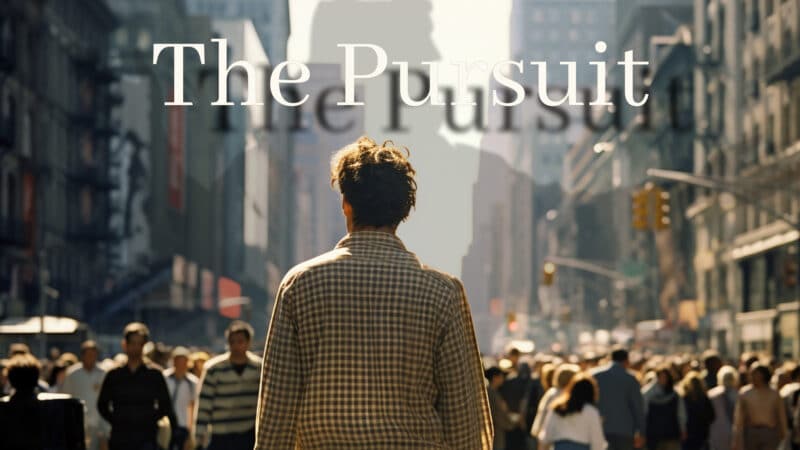 The Pursuit